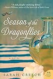 Season of the Dragonflies: A Novel