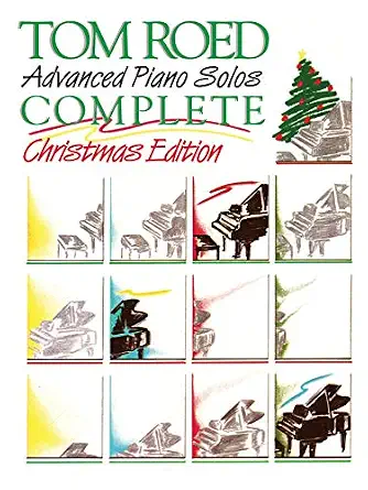 Advanced Piano Solos Complete: Christmas Christmas ed. Edition-Wow! eBook