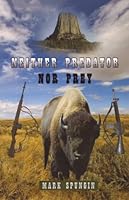 Neither Predator Nor Prey 0615224091 Book Cover