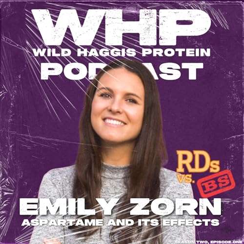 S2, E1 - Emily Zorn - Aspartame and Its Effects