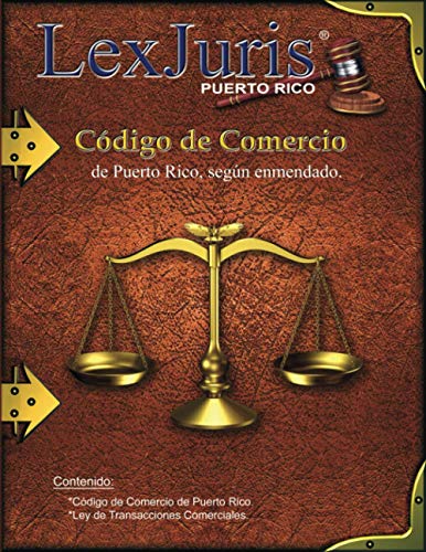 Código de Comercio de Puerto Rico, según enmendado.: Código de Comercio de 1932, según enmendado (Spanish Edition)