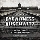 Image de Eyewitness Auschwitz: Three Years in the Gas Chambers