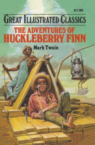 Adventures of Huckleberry Finn Great Illustrated Classics
