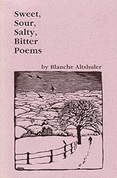 Paperback Sweet, Sour, Salty, Bitter Poems Book
