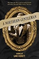 A Northern Gentleman 0996397701 Book Cover