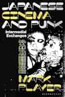 Amazon.com: Japanese Cinema and Punk: Intermedial Exchanges