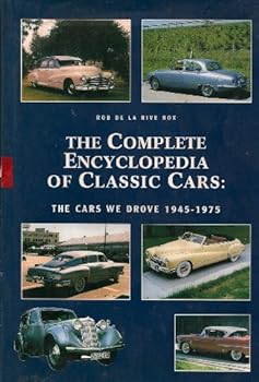 Hardcover The Complete Encyclopedia of Classic Cars: The Cars We Drove 1945 -1975 Book