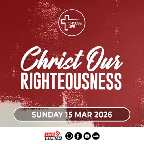 2026-03-15 Christ Our Righteousness (John Roebert)