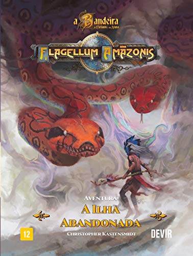 A Bandeira do Elefante e da Arara: Flagellum Amazonis - A Ilha Abandonada: Flagellum Amazonis - A Ilha Abandonada
