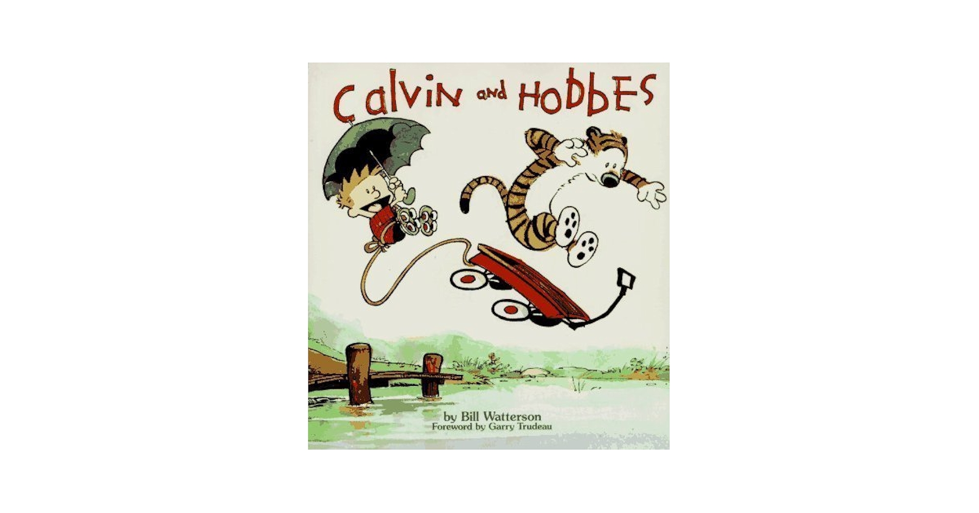 Calvin and Hobbes by Bill Watterson (1987) Paperback
