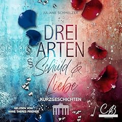 Drei Arten Schuld und Liebe cover art