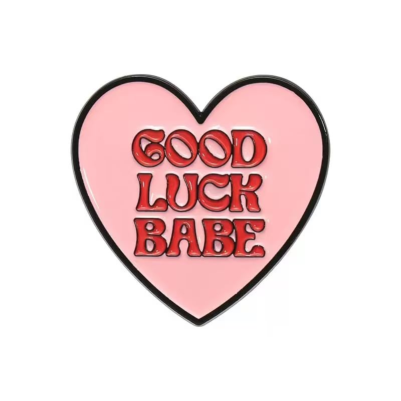 'Good Luck Babe' Heart Enamel lapel Pin Metal badge Cute and Encouraging Brooch for Backpacks, Jackets, Hats, and Bags - Gift for Loved Ones and Friends