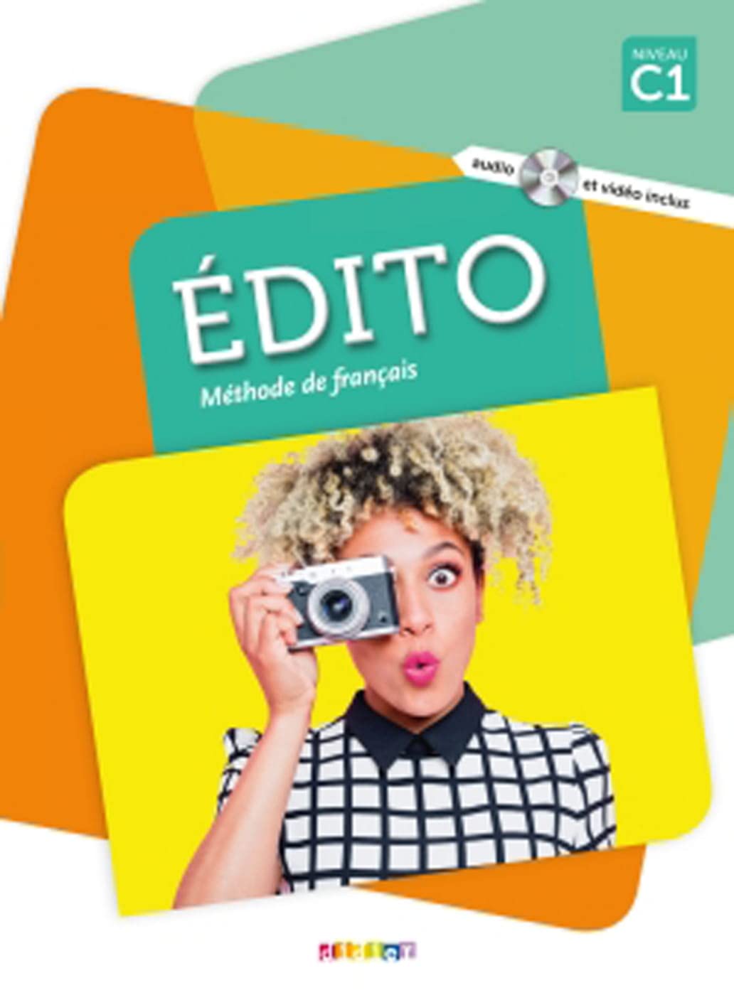 Édito C1: Livre de l’élève + DVD-ROM