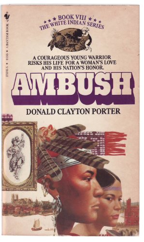 Ambush (White Indian) 0553235761 Book Cover