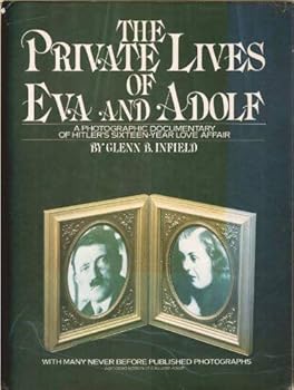 Hardcover The private lives of Eva & Adolf: Adapted from Eva and Adolf Book
