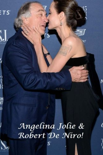 CREATESPACE Angelina Jolie & Robert De Niro!: The Most Beautiful Girl in the World & her Godfather!