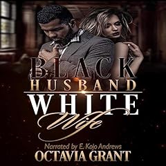 Black Husband White Wife Audiolibro Por Octavia Grant arte de portada