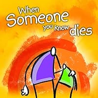 When Someone You Know Dies 1909611859 Book Cover
