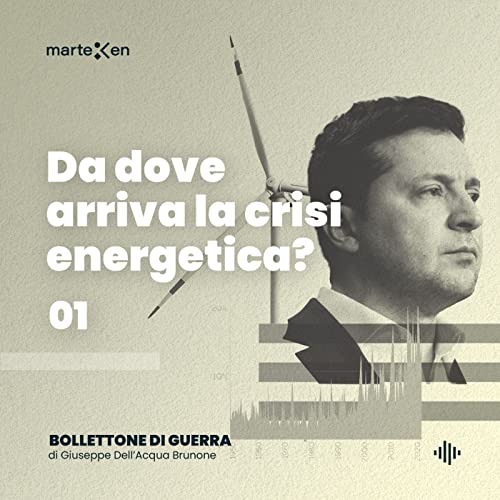 01 / Da dove arriva la crisi energetica? cover art