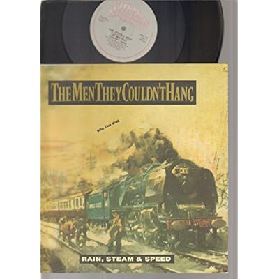 MEN THEY COULDN'T HANG - RAIN STEAM SPEED - 12 inch vinyl
