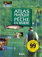 Download Atlas pratique de la pêche en rivière PDF