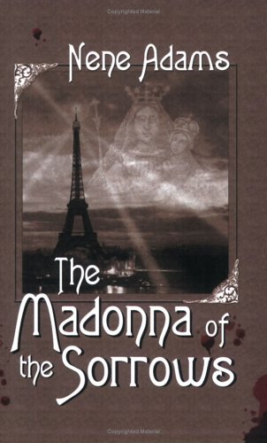 The Madonna of the Sorrows (Book Two in the Gaslight Series)
