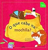O Que Cabe na Mochila? - Volume, Comprimento, Peso e Quantidade - 2ª edição - Coleção Tan Tan