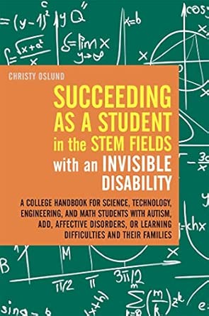 Succeeding as a Student in the STEM Fields with an Invisible Disability book cover