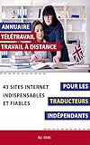annuaire inverse fax  Annuaire télétravail travail à distance pour les Traducteurs indépendant : 43 sites internet indispensables et fiables (French Edition)