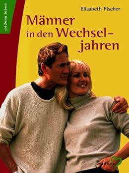 Paperback Männer in den Wechseljahren. Survivalguide für eine unruhige Zeit. [German] Book