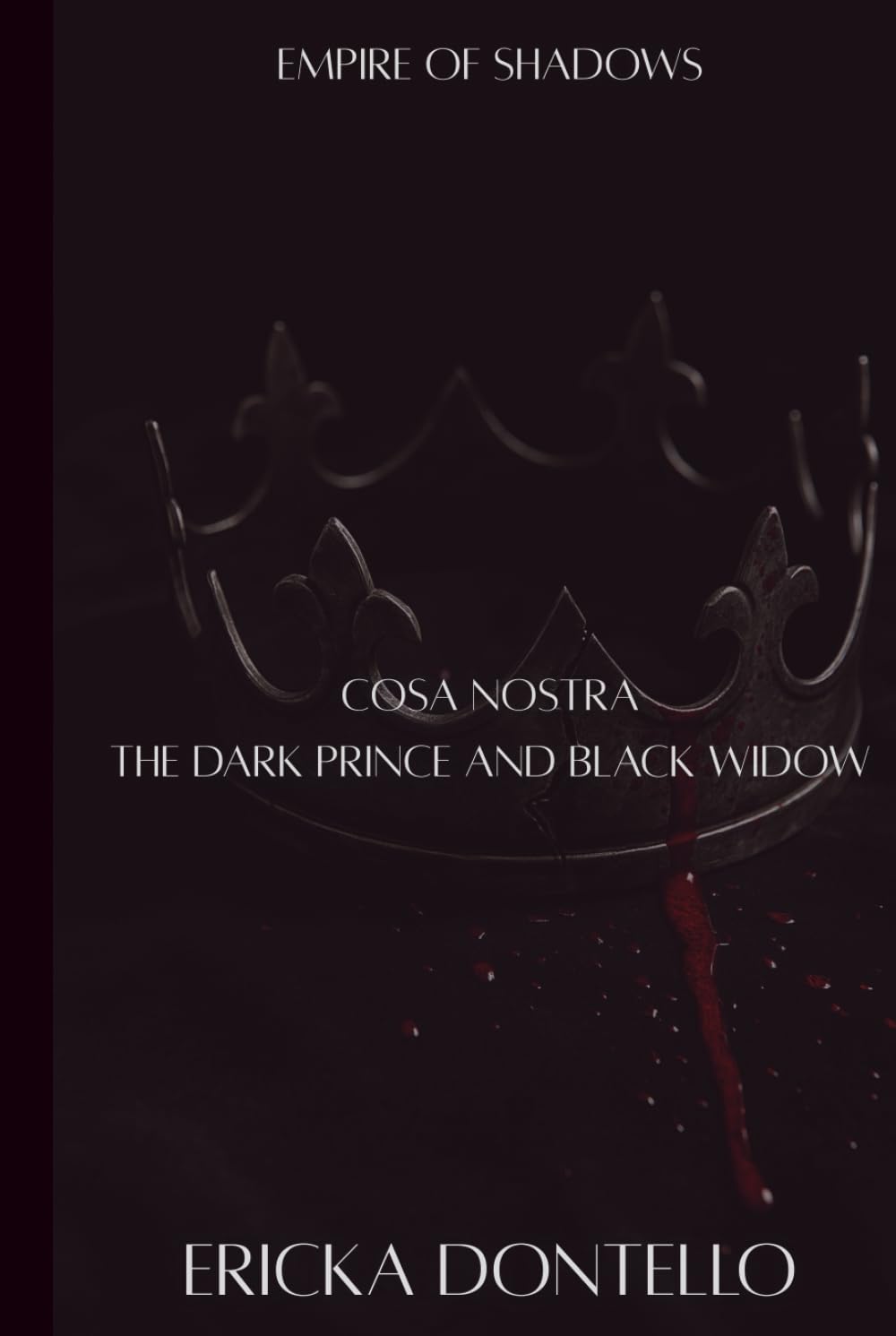COSA NOSTRA: THE DARK PRINCE AND BLACK WIDOW