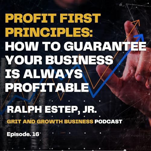 Profit First Principles: How to Guarantee Your Business is Always Profitable cover art