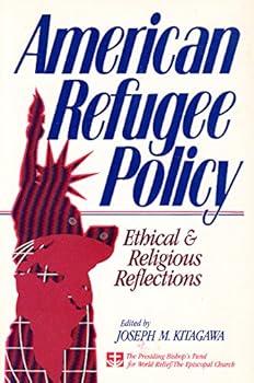Paperback American Refugee Policy: Ethical and Religious Reflections Book