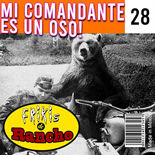 CAP28: Mi comandante es un oso!