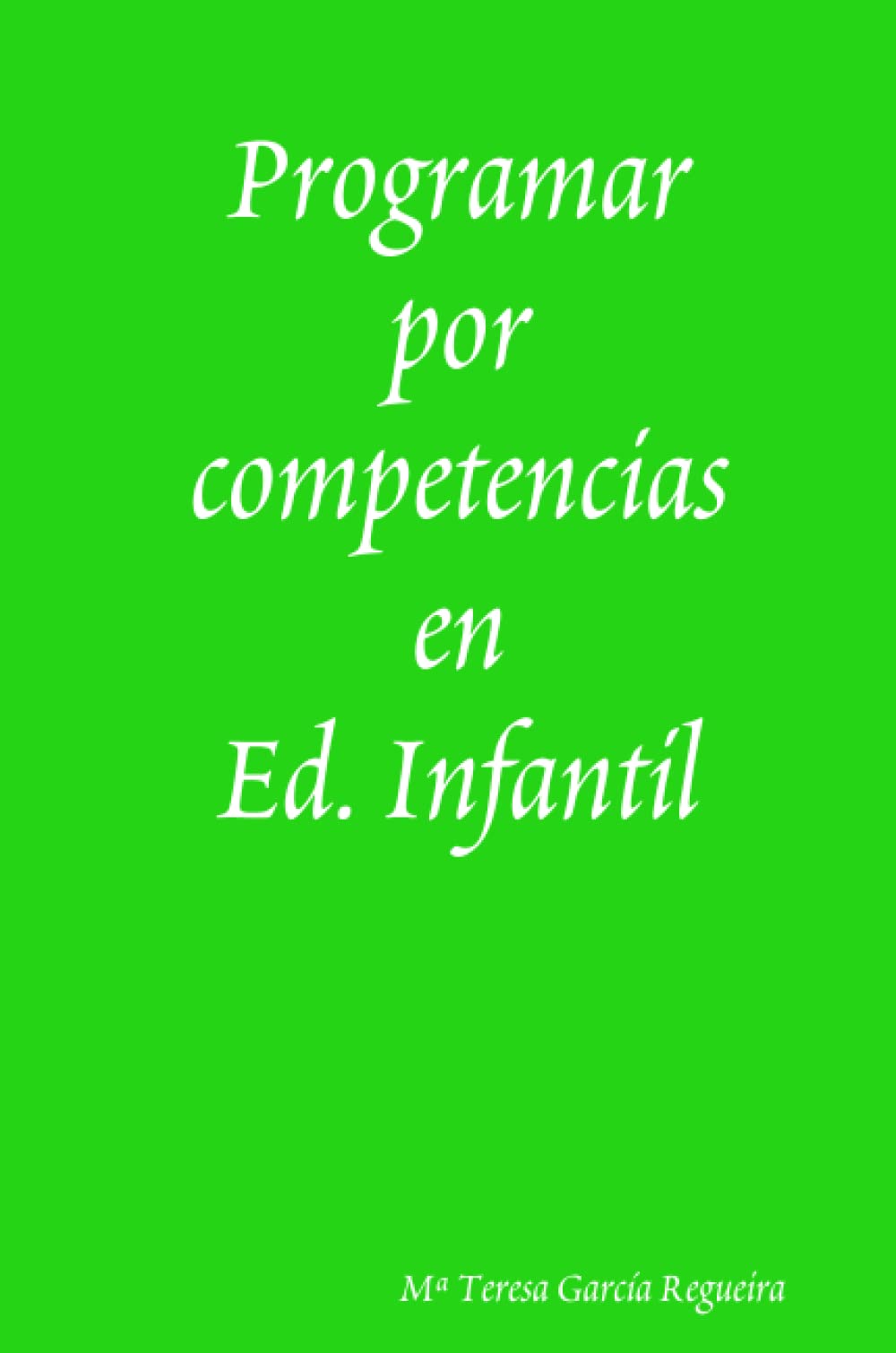 Programar Por Competencias En Ed. Infantil