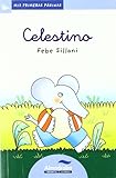  Celestino (letra cursiva): 18 (Mis Primeras Páginas)