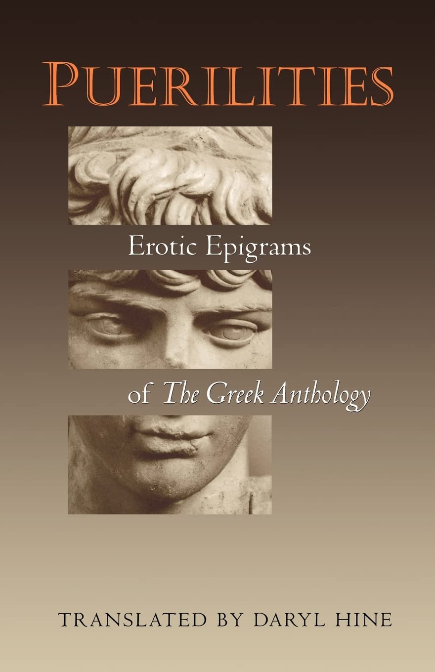 Puerilities: Erotic Epigrams of The Greek Anthology (The Lockert Library of Poetry in Translation)      Paperback – June 1, 2001