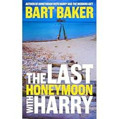 THE LAST HONEYMOON WITH HARRY Audiolibro Por Bart Baker arte de portada