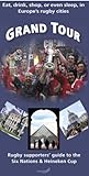 heineken tag rugby ireland  Grand Tour: Rugby Supporters\' Guide to the Six Nations and Heineken Cup - Eat, Shop or Even Sleep in Europe\'s Rugby Cities