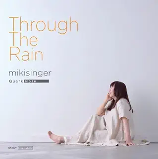 Through The Rain