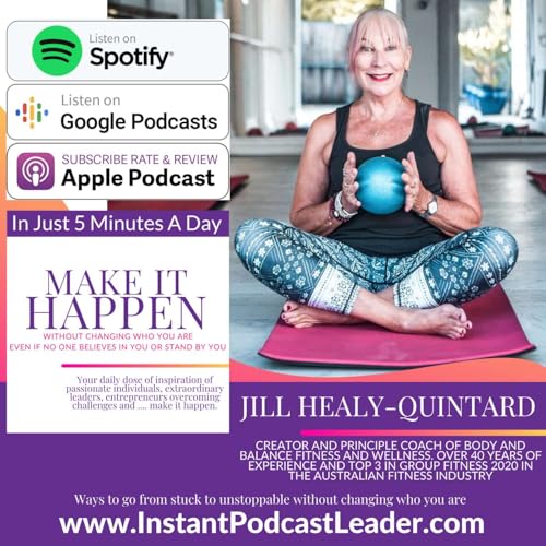 MIH EP51 Jill Healy-Quintard Creator and principle coach of Body and Balance Fitness and Wellness