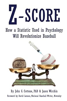 Z-Score : How a Statistic Used in Psychology Will Revolutionize Baseball
