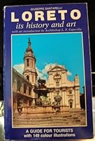 Loreto: Its History and Art: A Guide for Tourists with 149 Color Illustrations B002XN1V4Q Book Cover