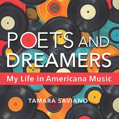 Tamara Saviano - Poets and Dreamers: My Life in Americana Music episode artwork
