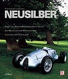  Neusilber. Renn- und Rekordwagen der Auto Union