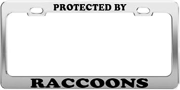 Protected by Raccoons License Plate Frame Tag Holder Car Truck Accessories