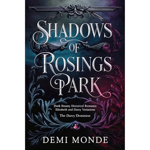 Shadows of Rosings Park by Demi Monde episode artwork