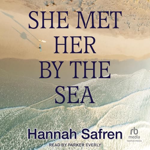 She Met Her by the Sea by Hannah Safren episode artwork