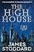 The High House: The Evenmere Chronicles (Volume 1)