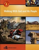 Walking With God and His People-Grade 6 Student Workbook (Bible Curriculum) B01K3Q5BLI Book Cover